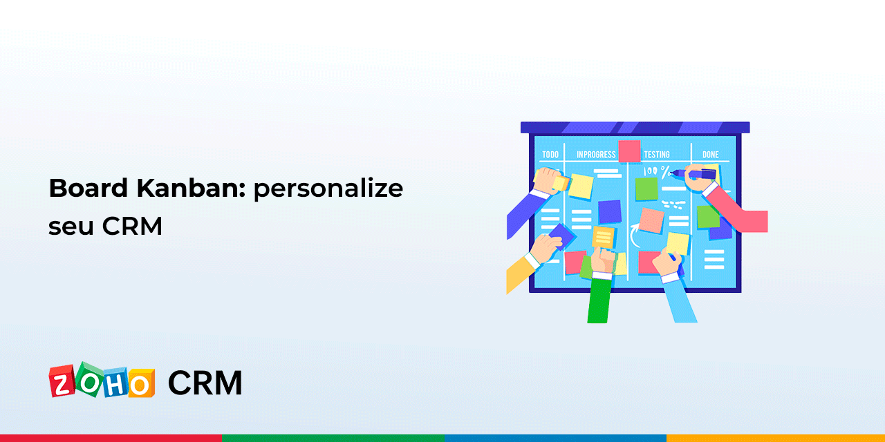 Board Kanban: personalize seu CRM