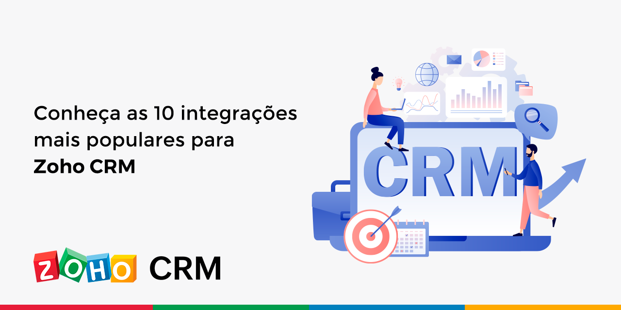 Conheça as 10 integrações mais populares para Zoho CRM