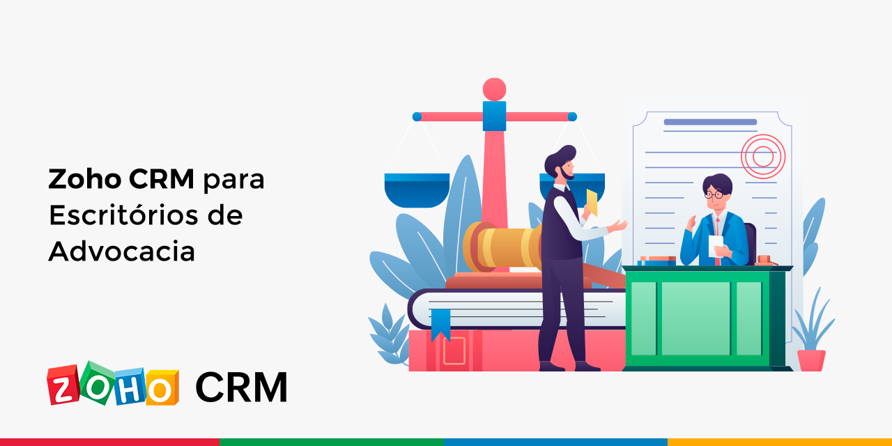 Zoho CRM para Escritórios de Advocacia