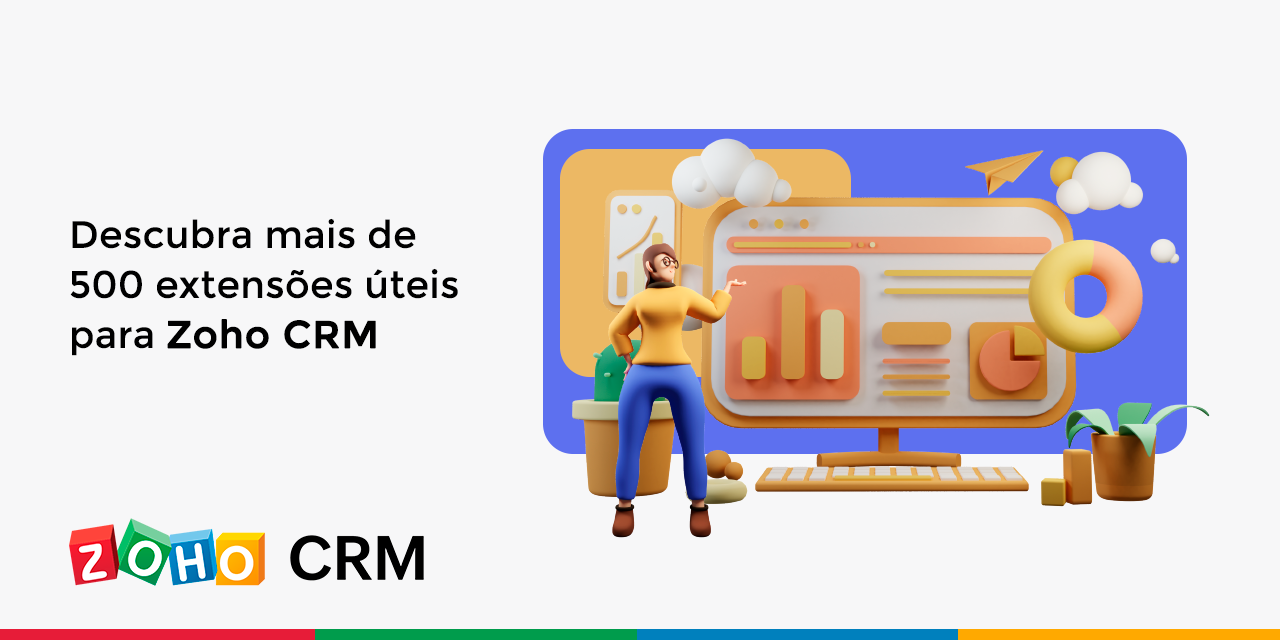 Descubra mais de 500 extensões úteis para Zoho CRM