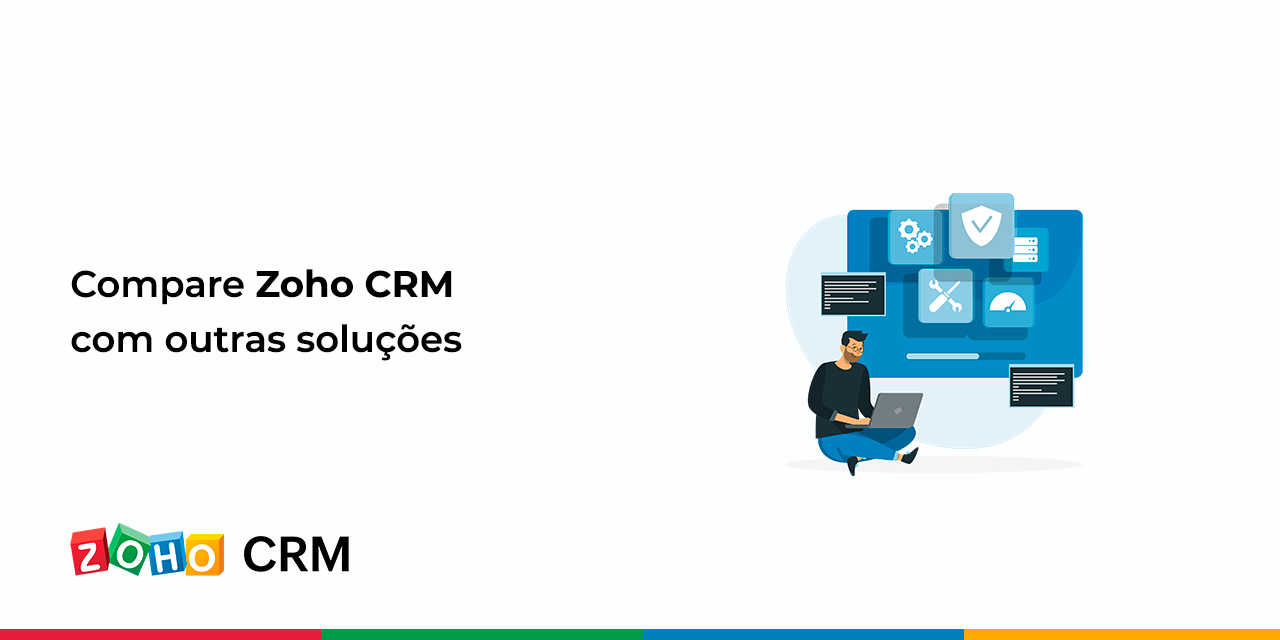 Compare Zoho CRM com outras soluções