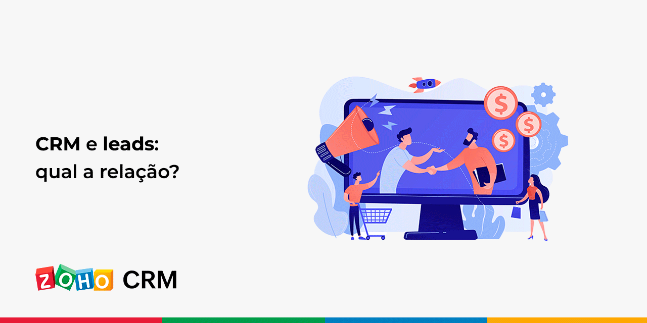 CRM e leads: qual a relação?