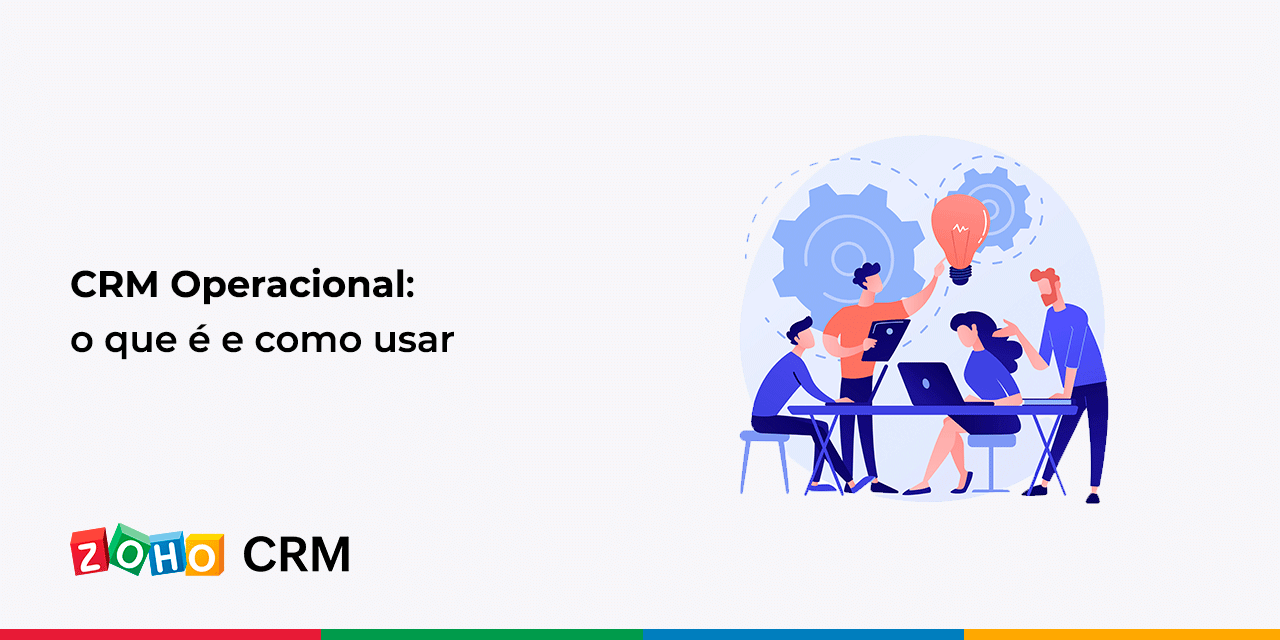 CRM Operacional: o que é e como usar