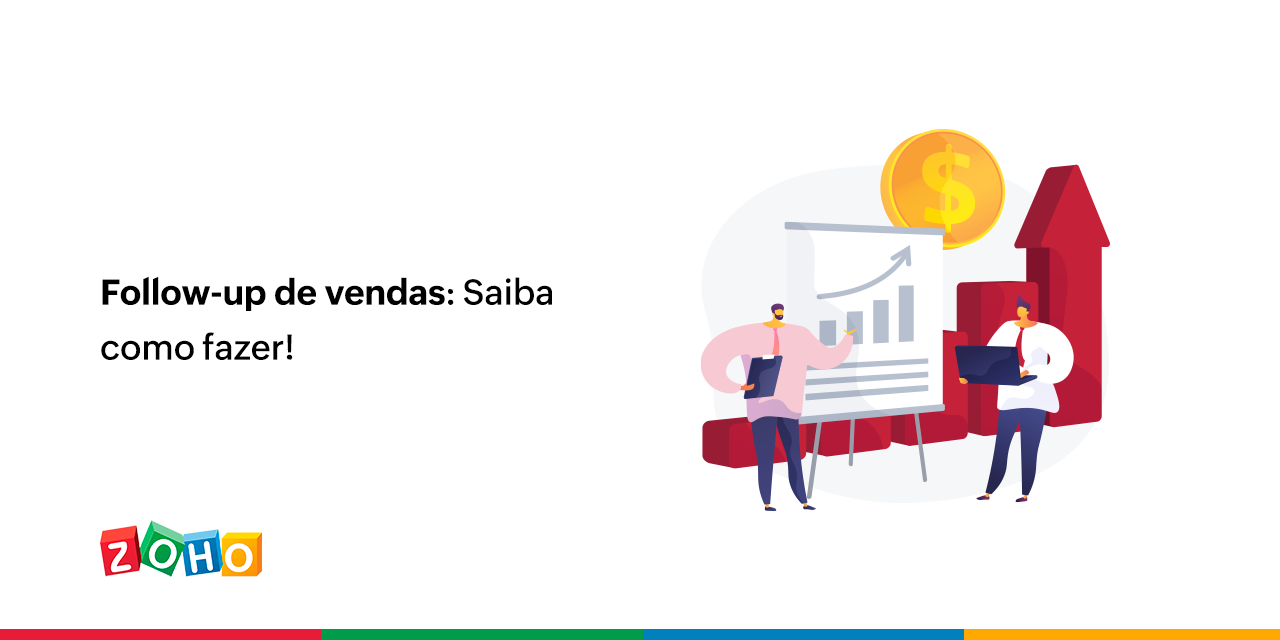 Follow-up de vendas: saiba como fazer