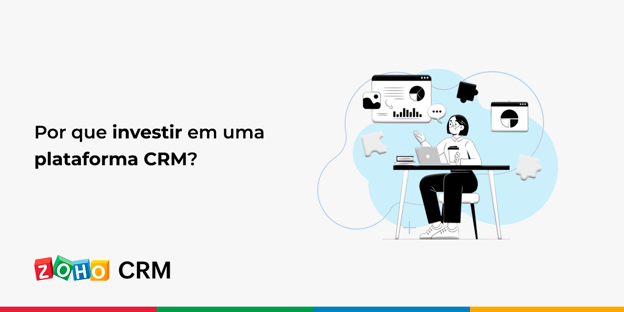 Por que investir em CRM plataforma?