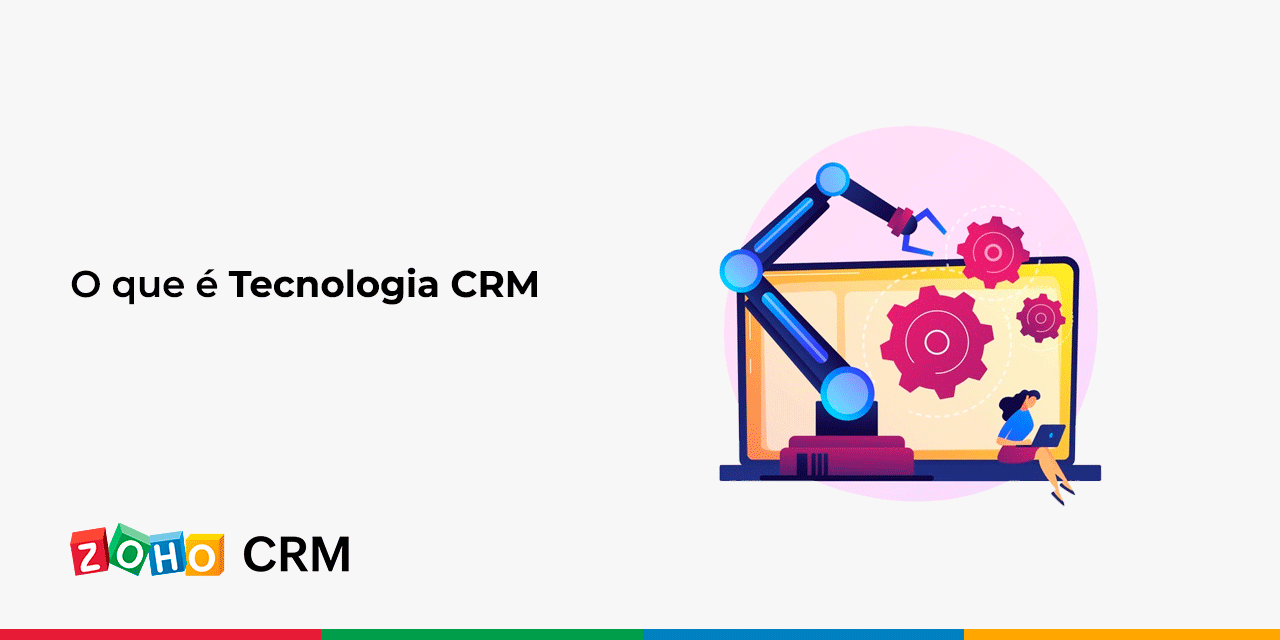 O que é tecnologia CRM