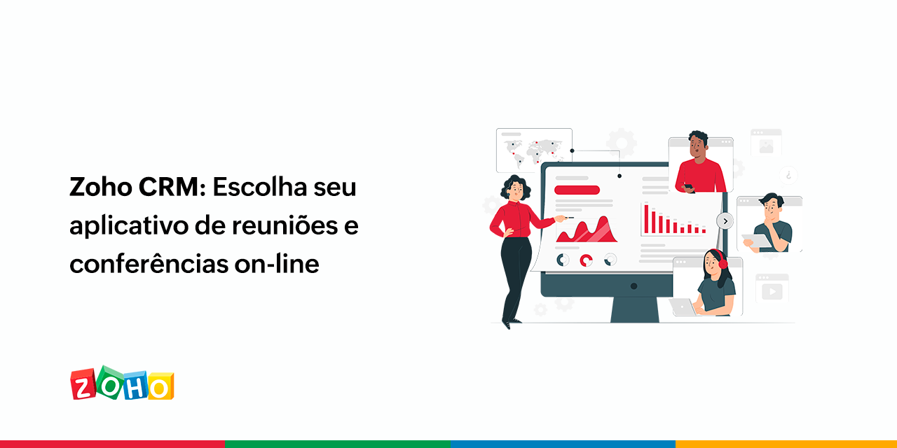 Zoho CRM: aplicativo de reuniões e conferências on-line