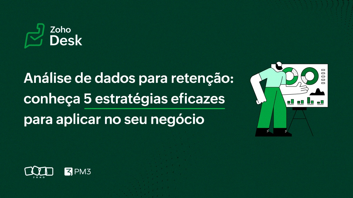 Análise de dados para retenção: conheça 5 estratégias eficazes para aplicar no seu negócio 