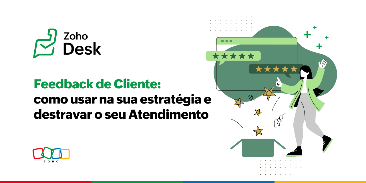 Feedback de cliente: como usar na sua estratégia e destravar o seu Atendimento