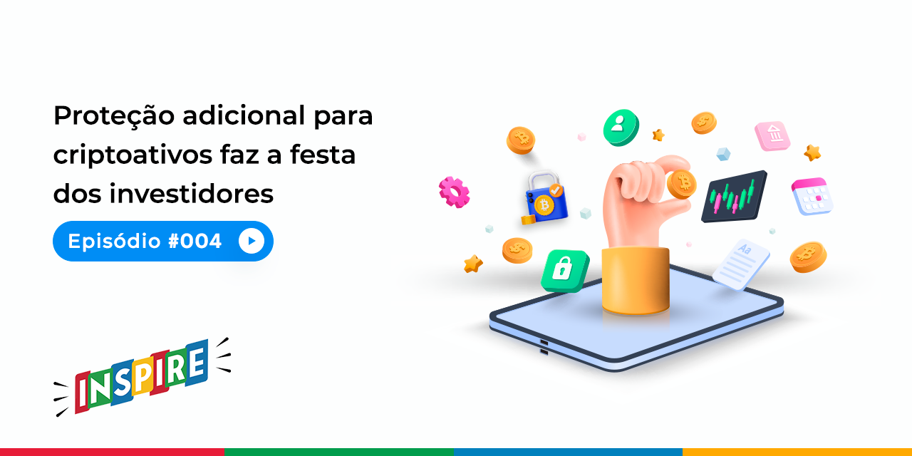 Proteção adicional para criptoativos faz a festa dos investidores