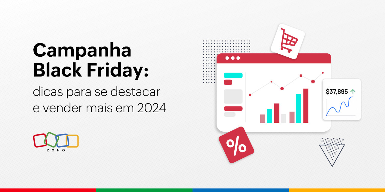 Campanha Black Friday: dicas imperdíveis para se destacar e vender mais em 2024