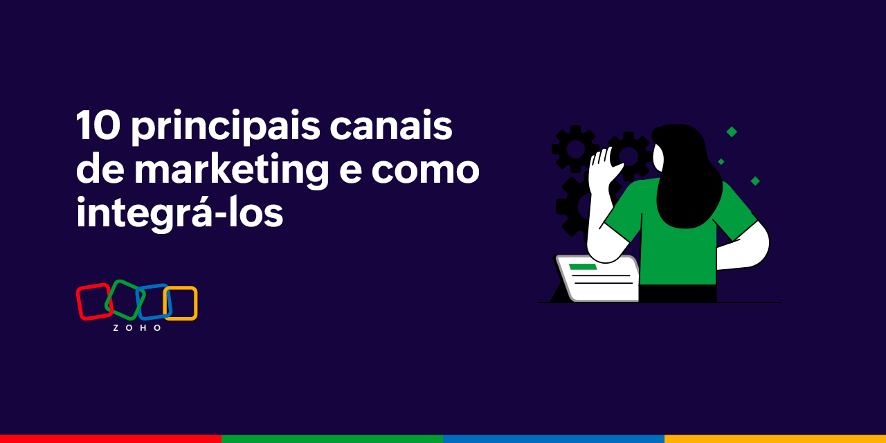  10 principais canais de marketing e como integrá-los