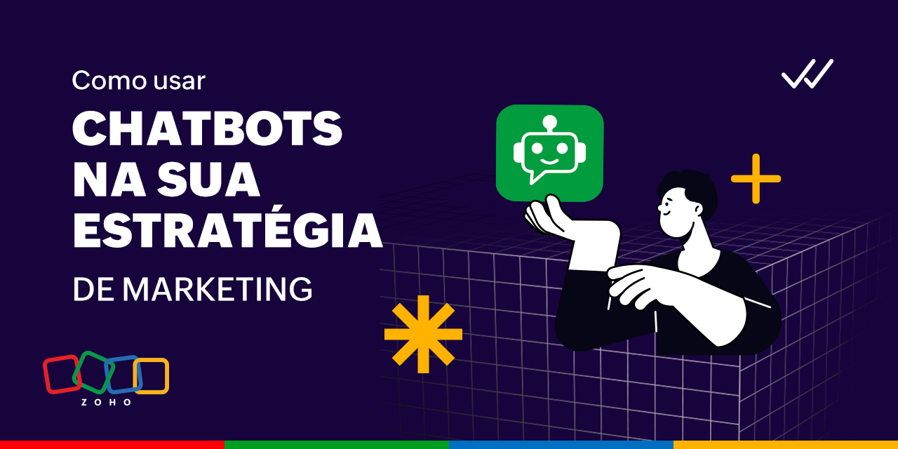 Entenda o que é e como usar o Chatbot marketing