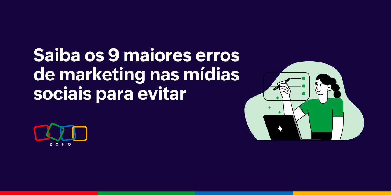 9 maiores erros de marketing nas mídias sociais para evitar