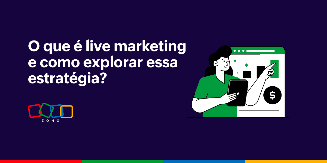 Live marketing: o que é e como explorar a estratégia