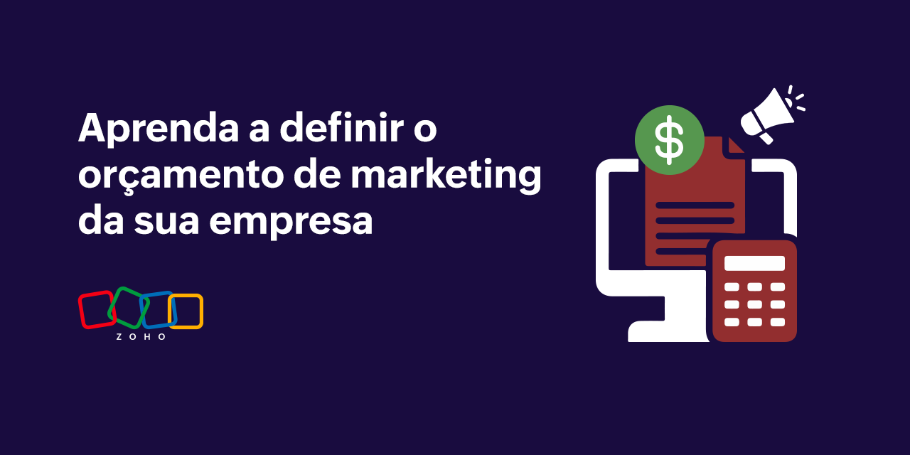 Aprenda a definir o orçamento de marketing para sua empresa