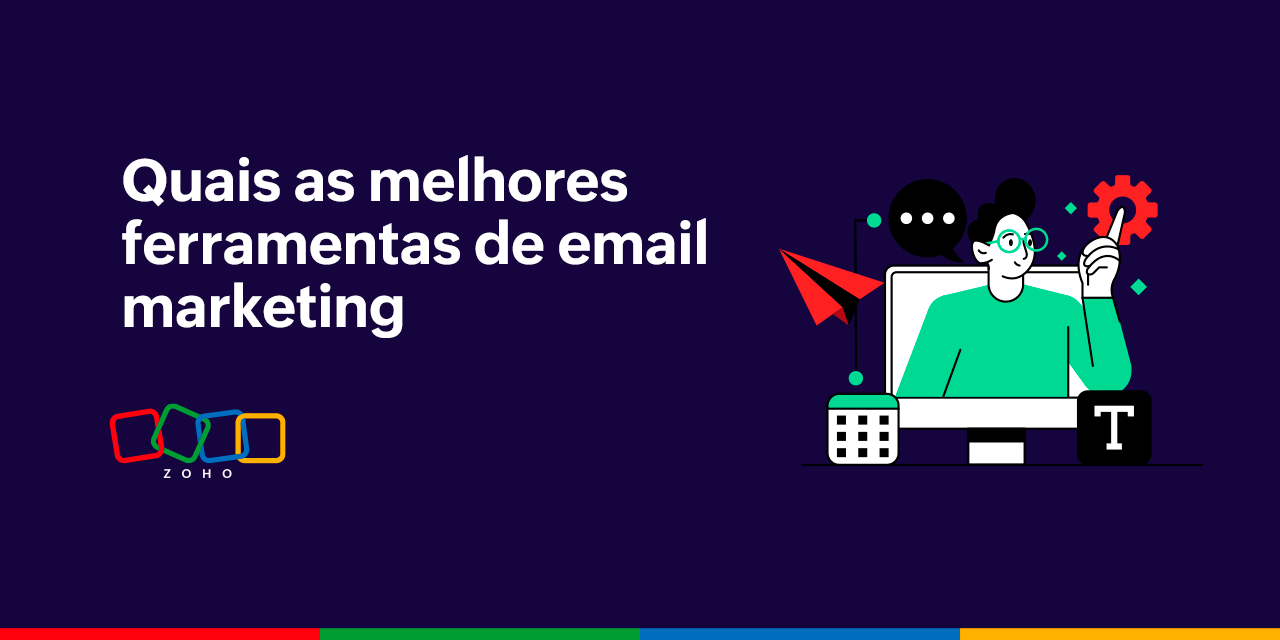 Saiba quais são as melhores ferramentas de e-mail marketing para sua empresa