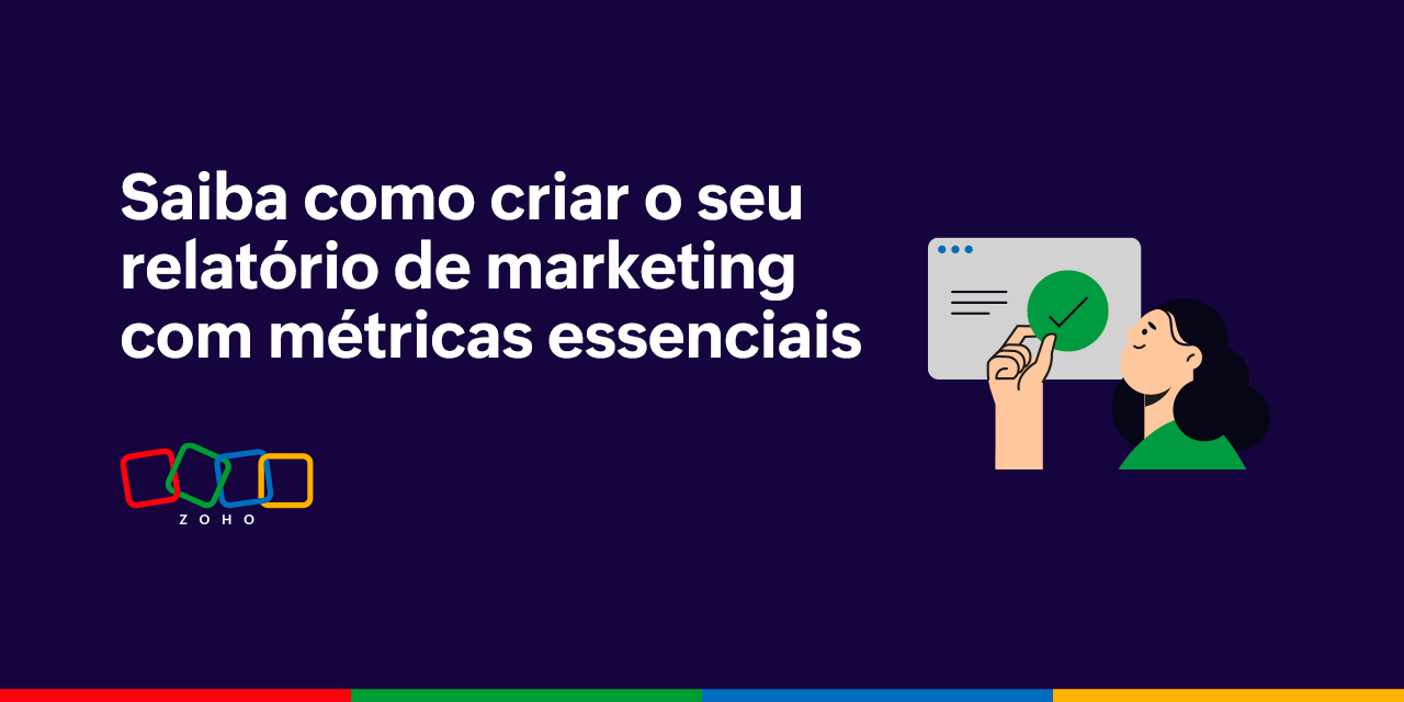 crie seu relatório de marketing com métricas essenciais