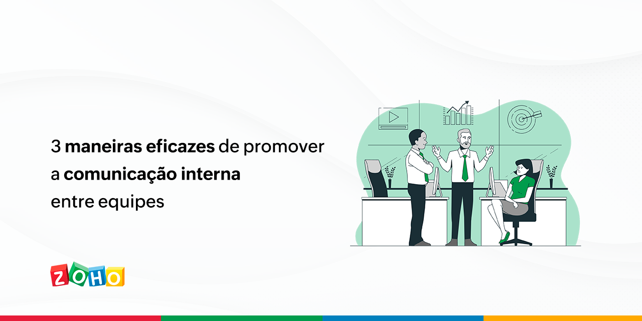 3 maneiras de promover a comunicação interna entre equipes