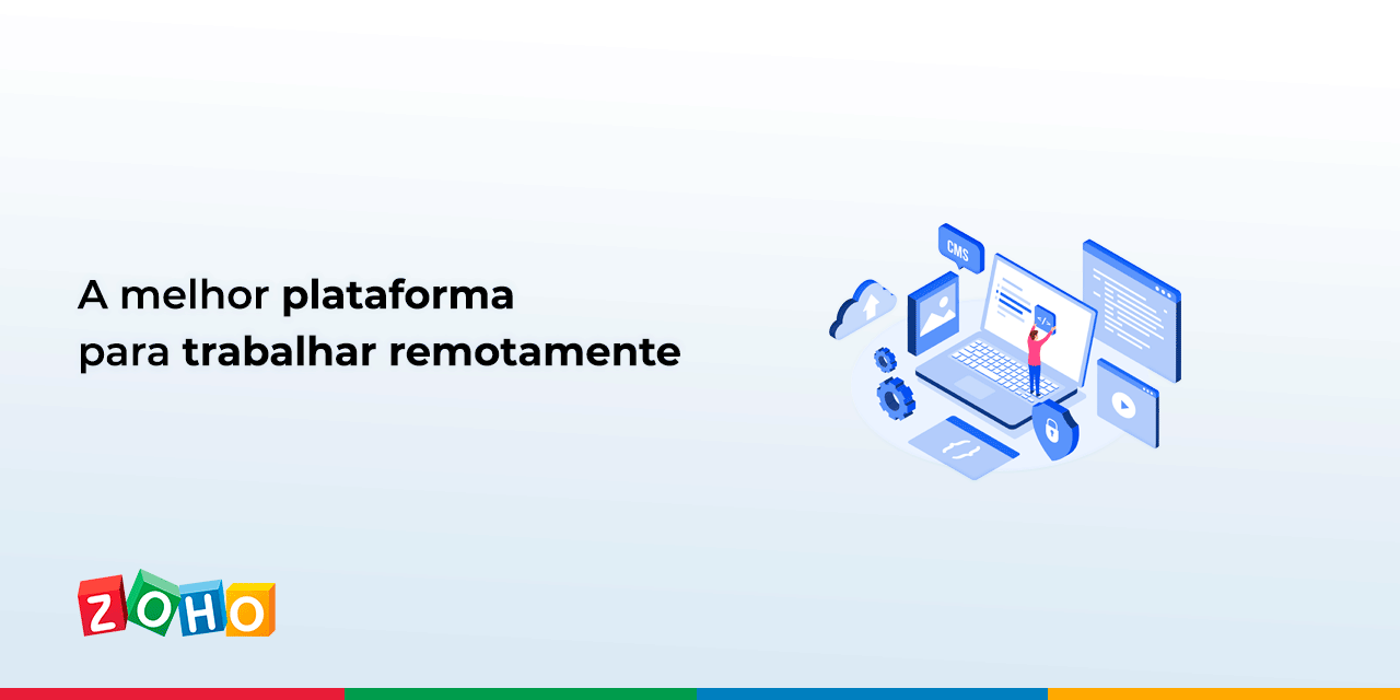 A melhor plataforma para trabalhar remotamente