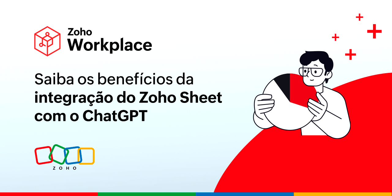 Saiba os benefícios da integração do Zoho Sheet com o ChatGPT