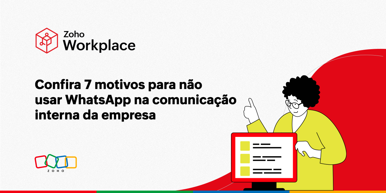 Confira 7 motivos para não usar WhatsApp na comunicação interna da empresa