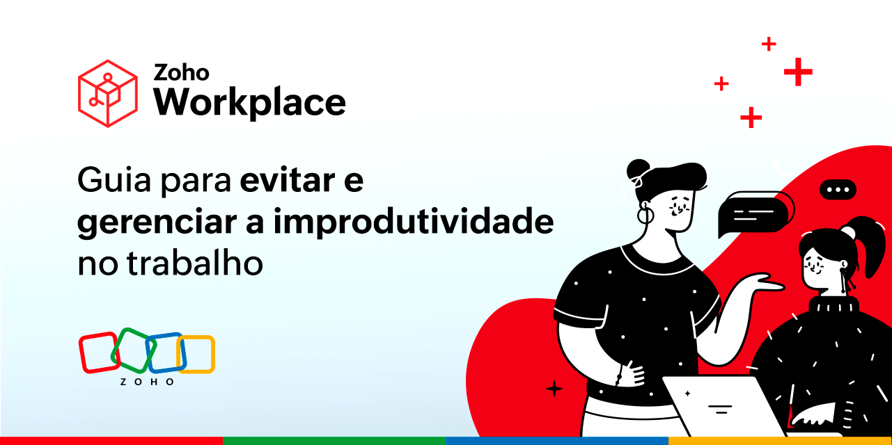 Guia para evitar e gerenciar a improdutividade no trabalho