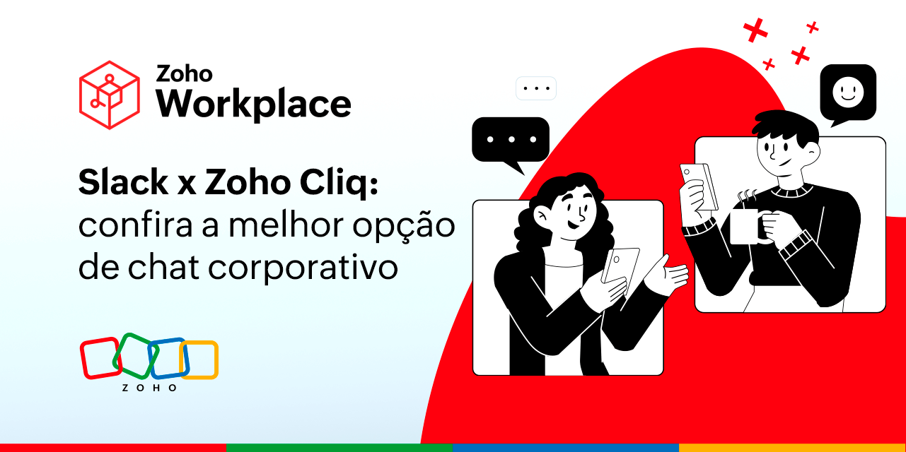 Slack x Zoho Cliq: confira a melhor opção de chat corporativo para sua empresa