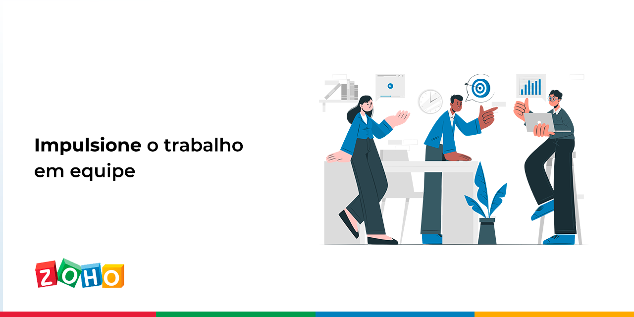 Impulsione o trabalho em equipe