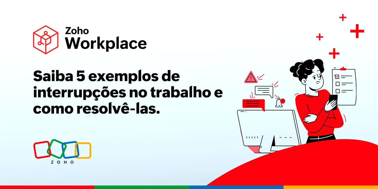 Saiba 5 exemplos de interrupções no trabalho e como resolvê-las