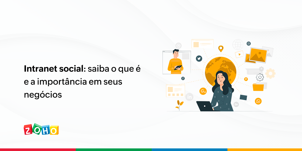 Intranet social: saiba o que é e a importância em seus negócios