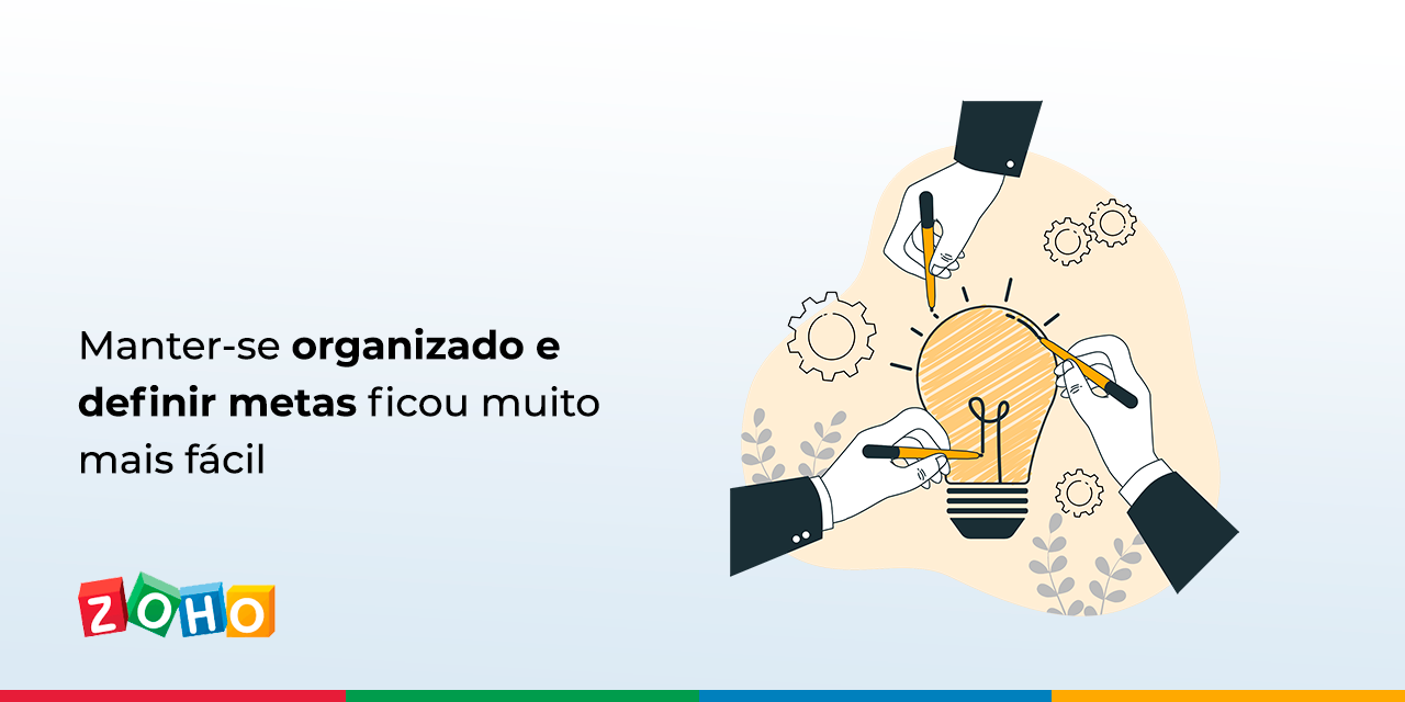 Manter-se organizado e definir metas ficou muito mais fácil