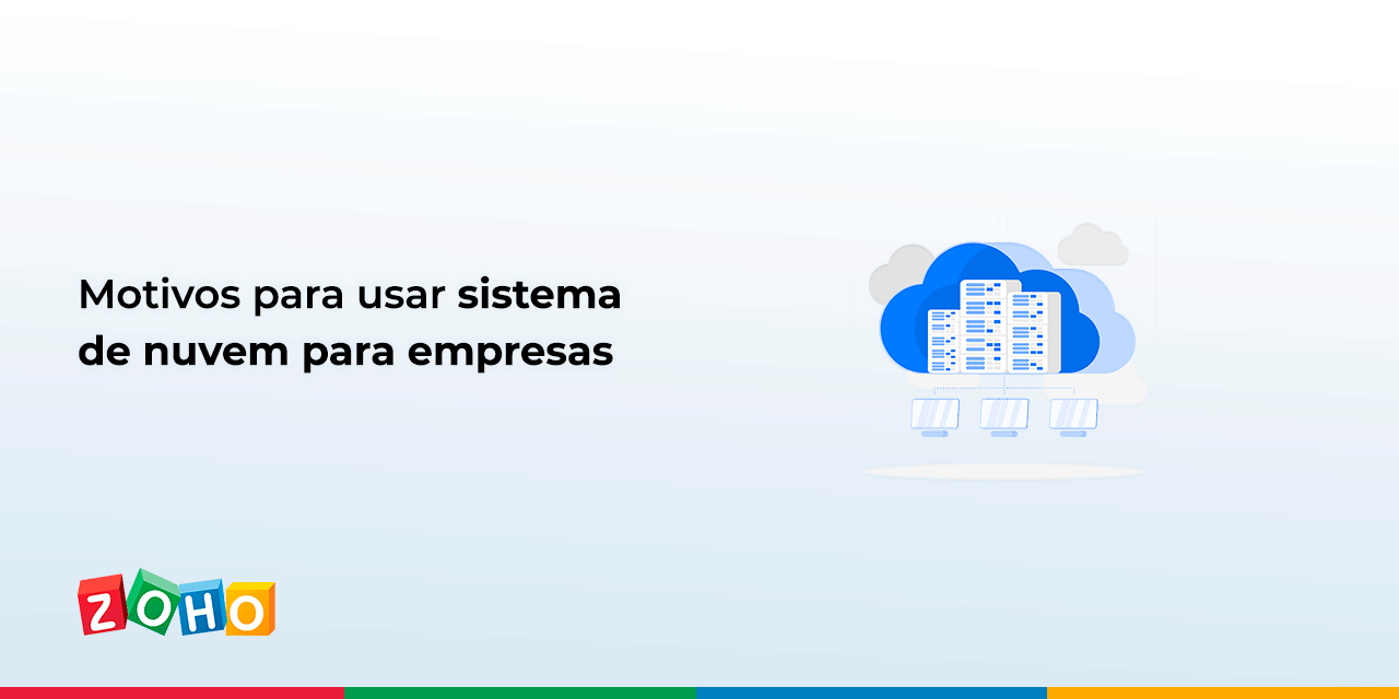 Motivos para usar sistema de nuvem para empresas