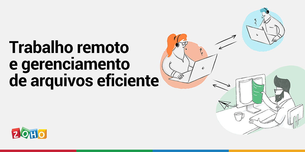 Trabalho remoto e gerenciamento de arquivos eficiente