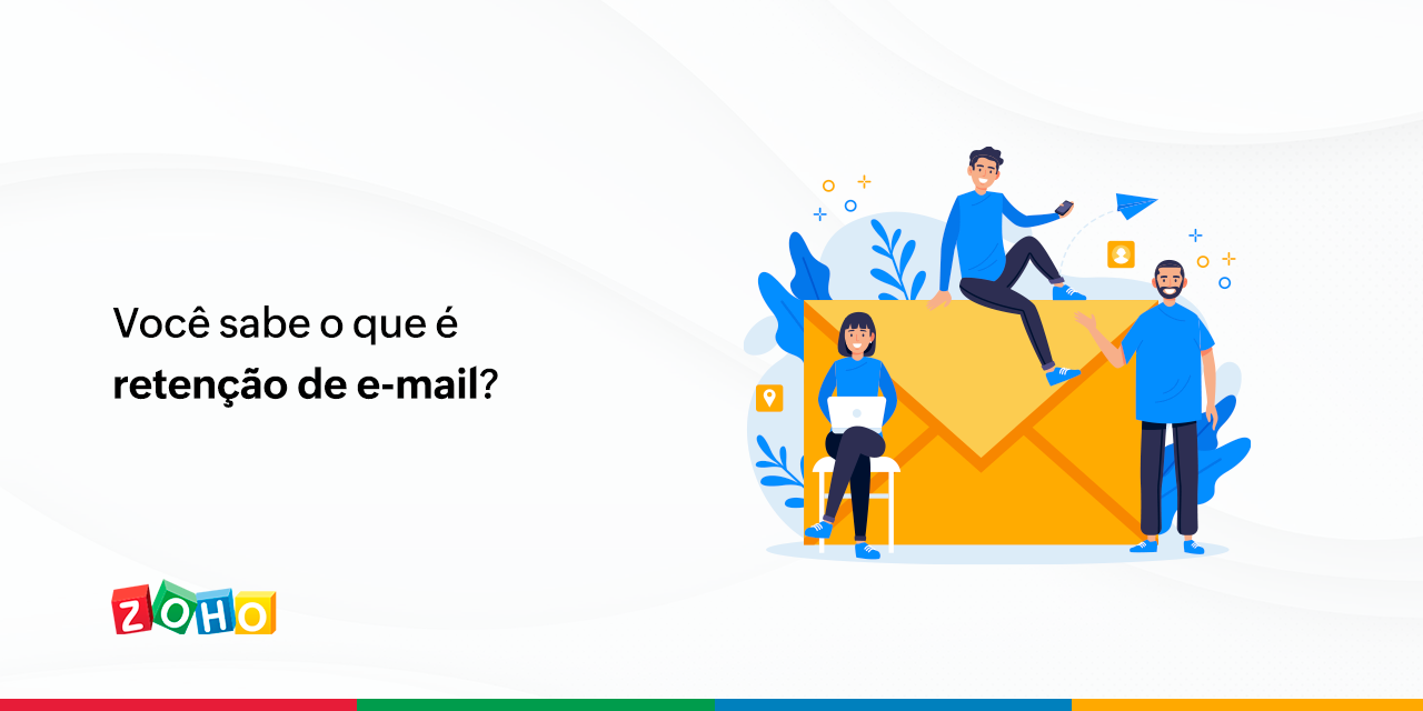 Você sabe o que é retenção de e-mail?