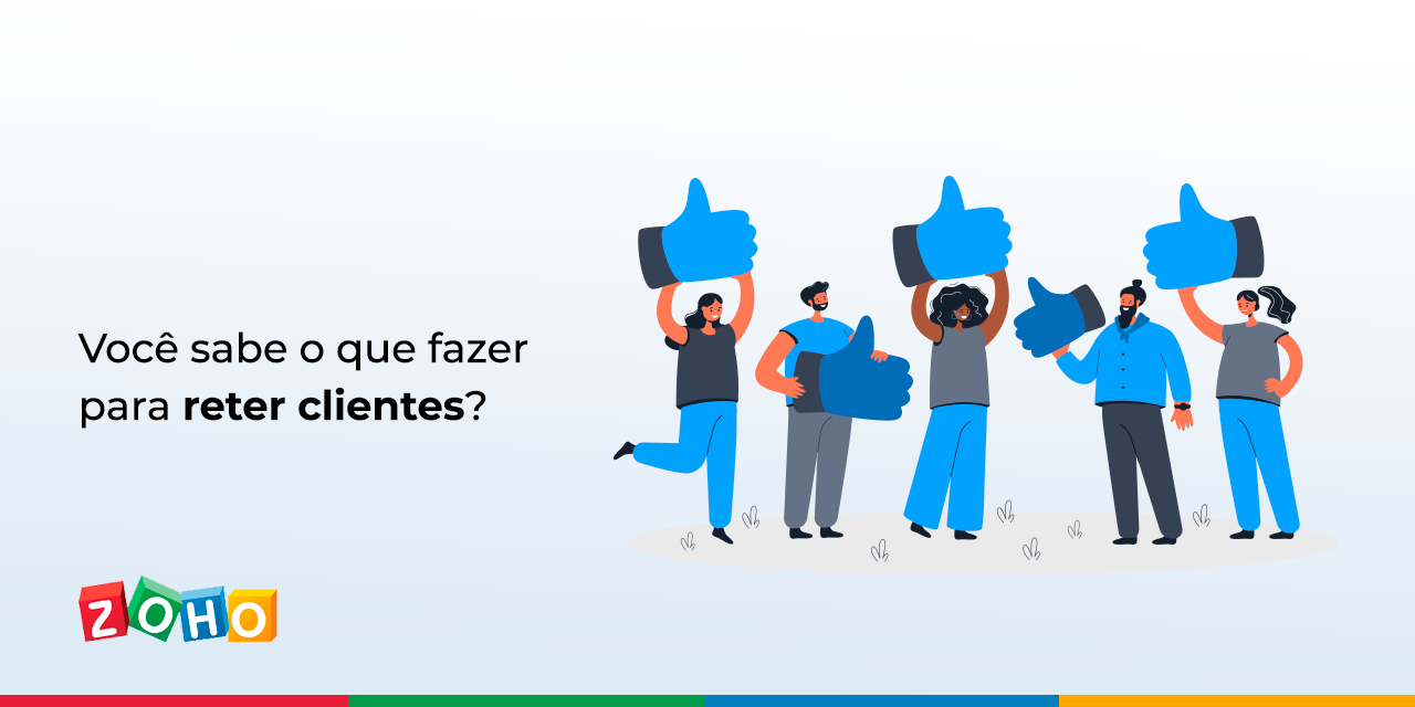 Você sabe o que fazer para reter clientes?