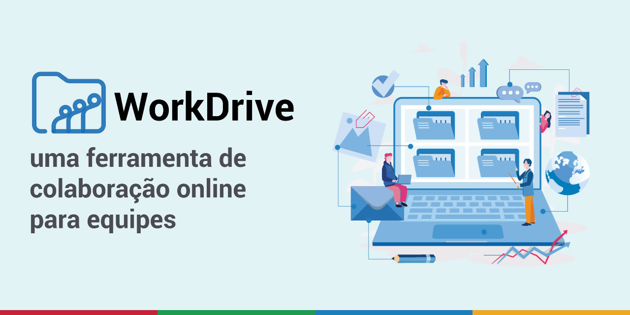 WorkDrive: uma ferramenta de colaboração online para equipes