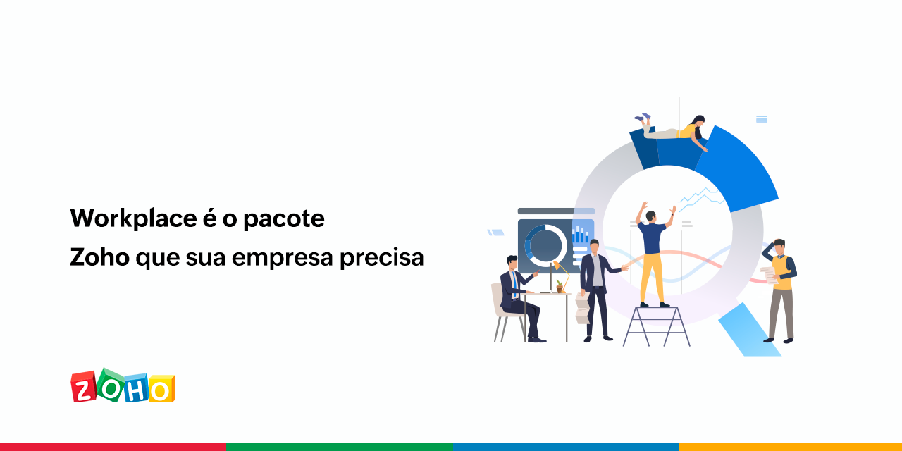 Workplace é o pacote Zoho que sua empresa precisa