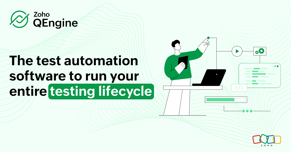Introducing the new player in test automation: Zoho QEngine! 