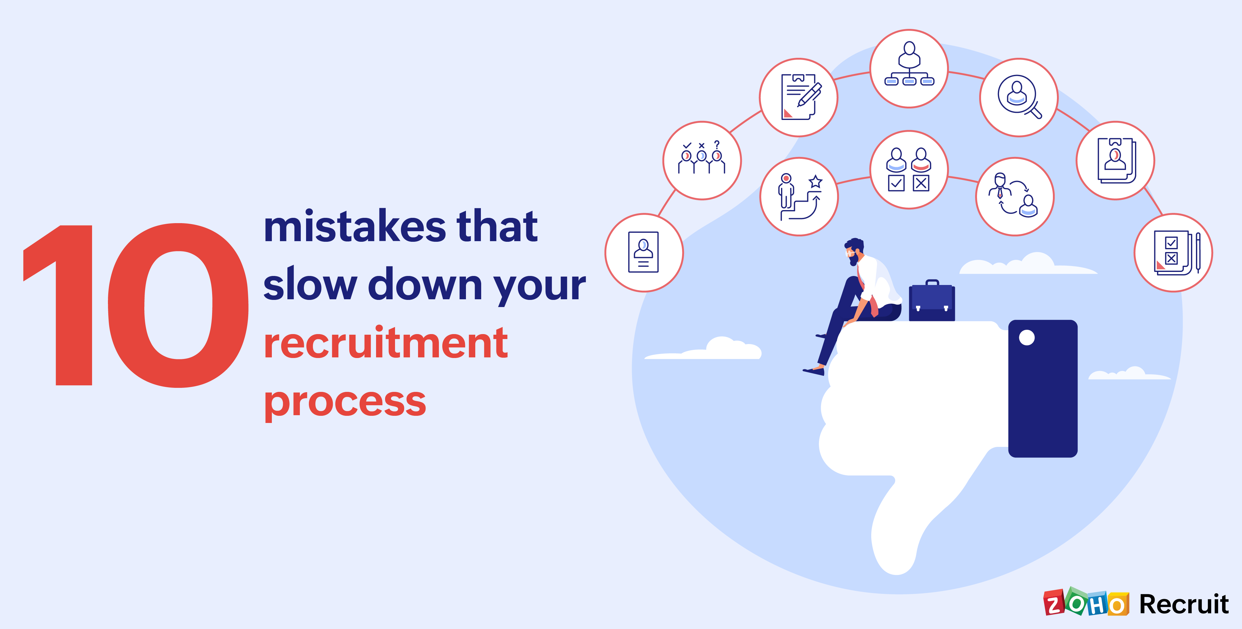 10 mistakes that slow down recruitment