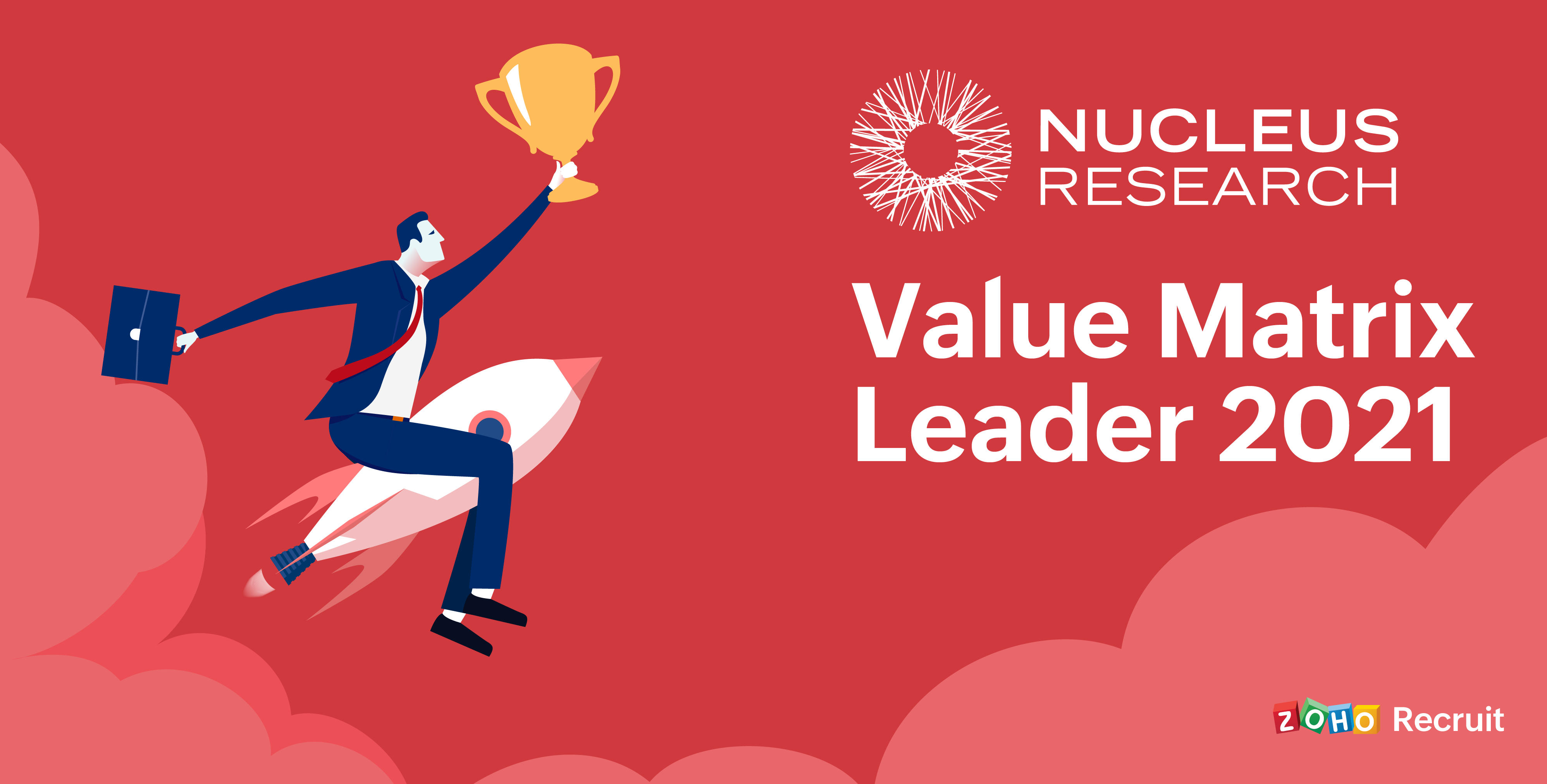 Zoho Recruit named a "Leader" in Nucleus Research's Talent Acquisition Technology Value Matrix, 2021