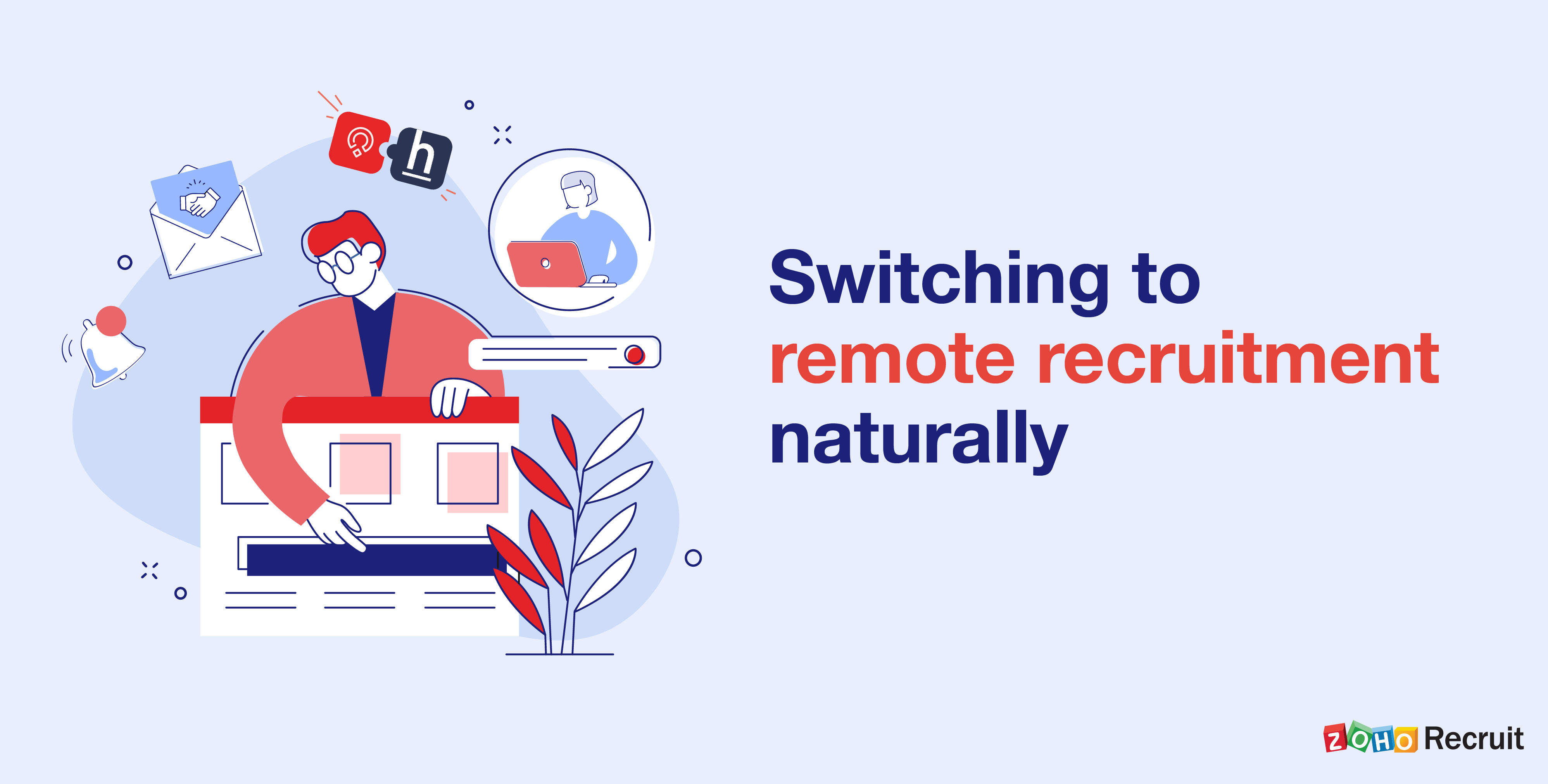 Hiring remotely? We've got your back.