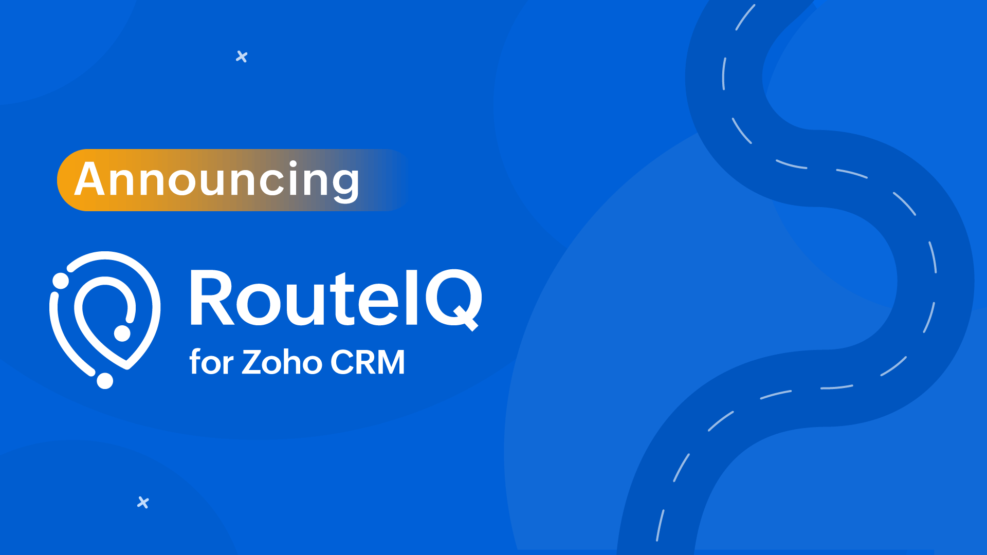 Announcing RouteIQ for Zoho CRM gif which shows the icons of map visualization, route planning, tracking, reports and dashboards