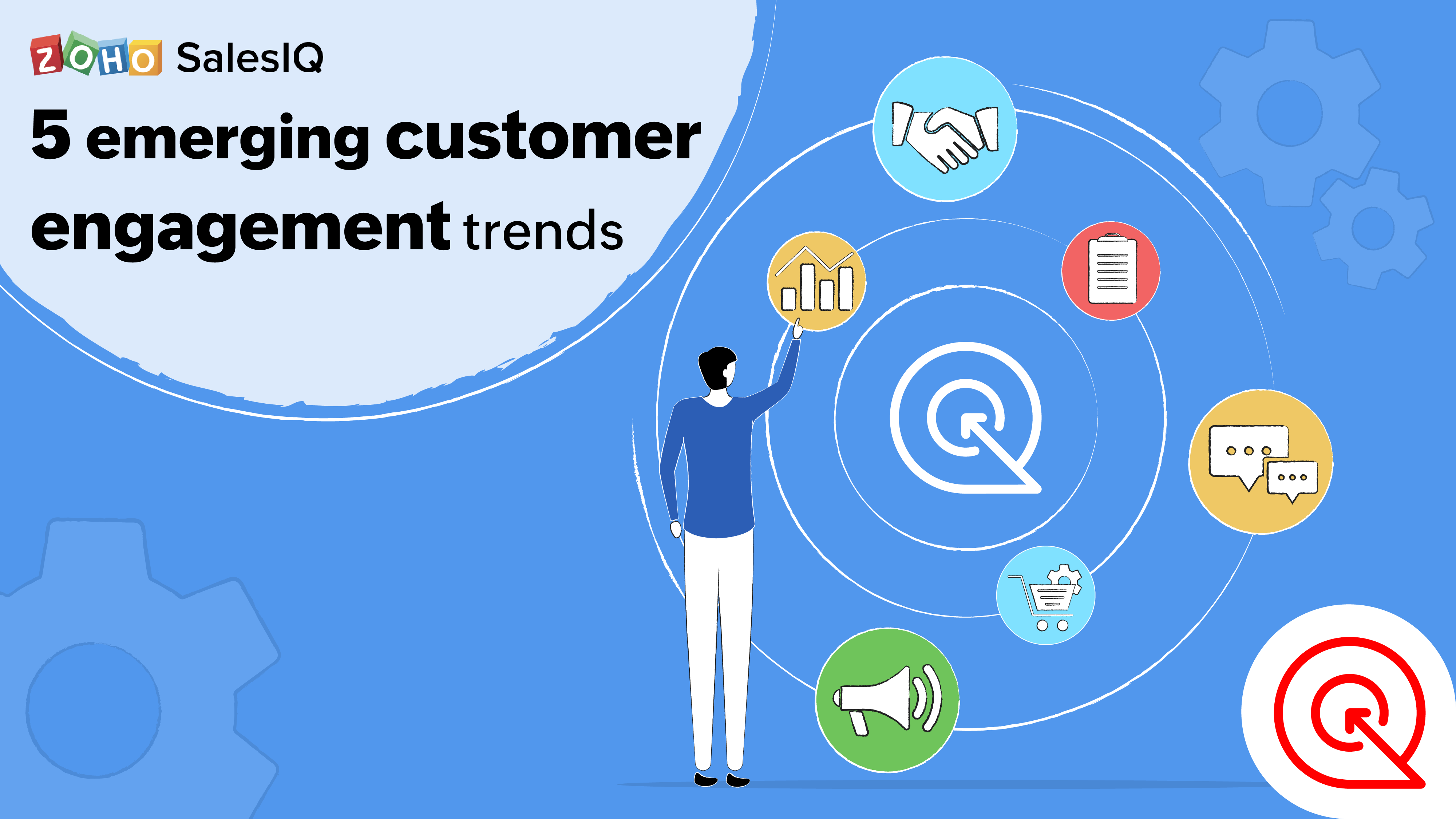 5 emerging customer engagement trends Zoho Blog