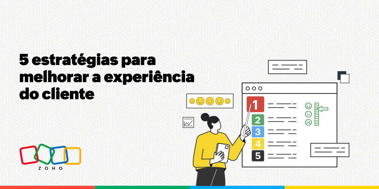 5 estratégias para melhorar a experiência do cliente