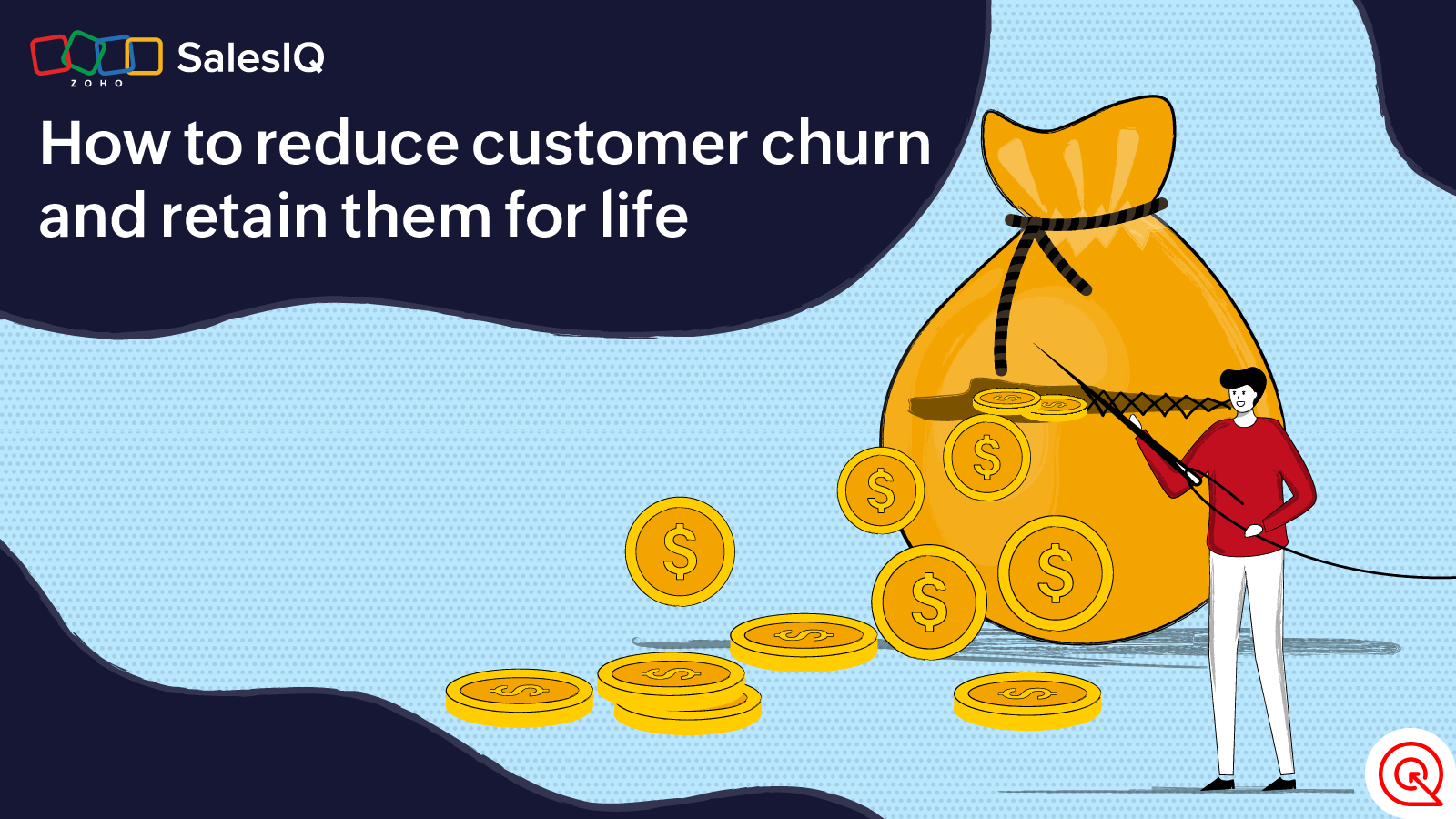 How to reduce churn and retain customer for life