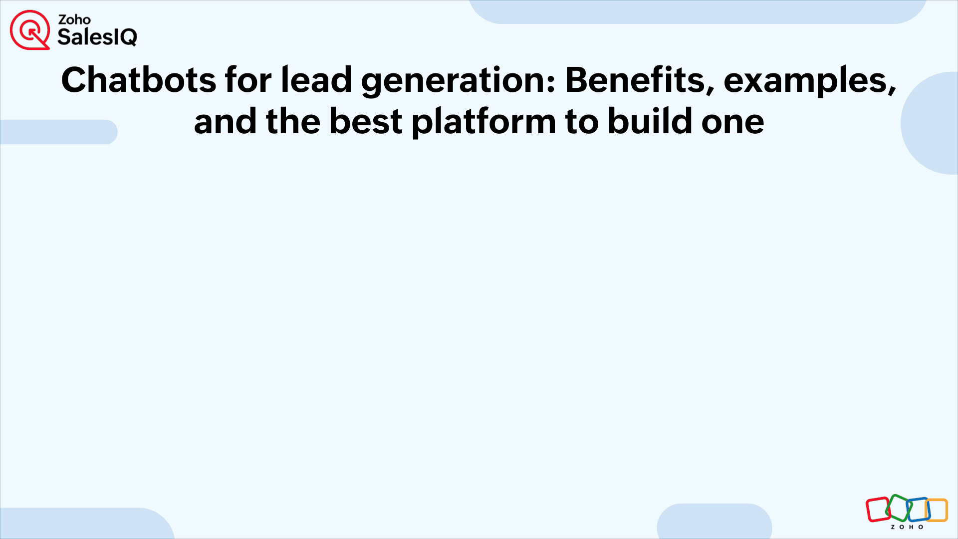 Chatbots for lead generation: Benefits, examples, and the best platform to build one