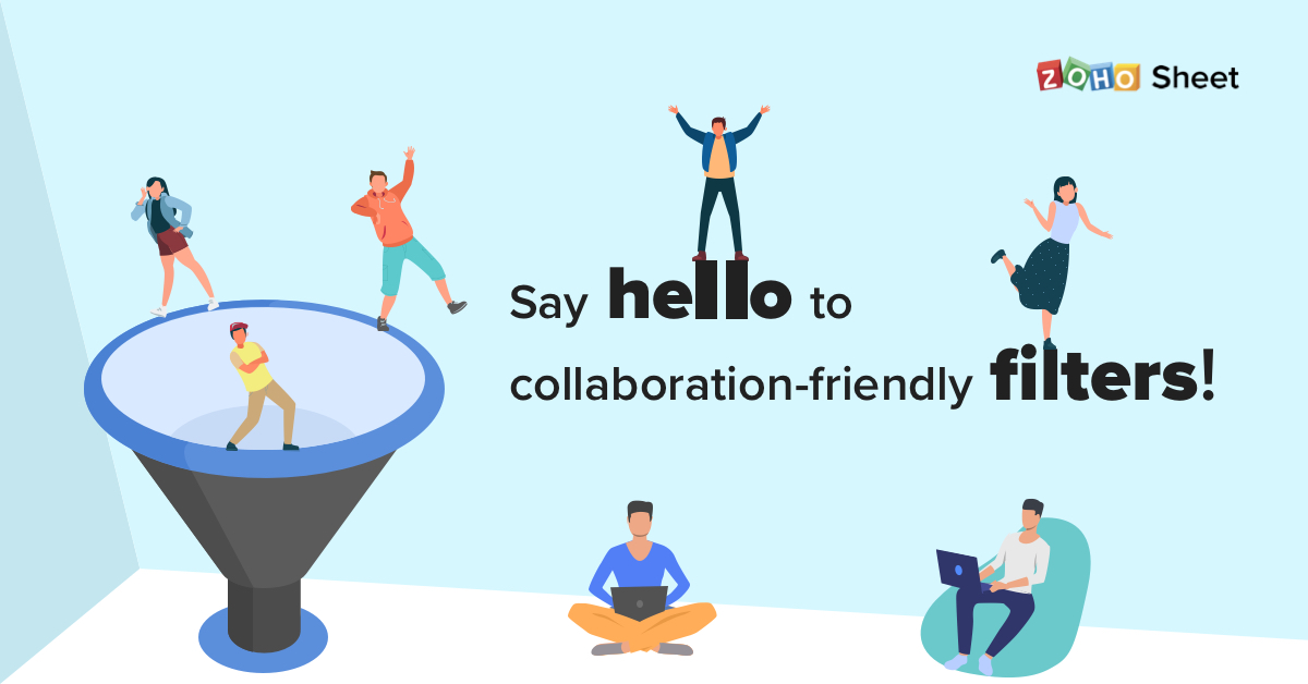 Introducing user-level filters and named filters in Zoho Sheet