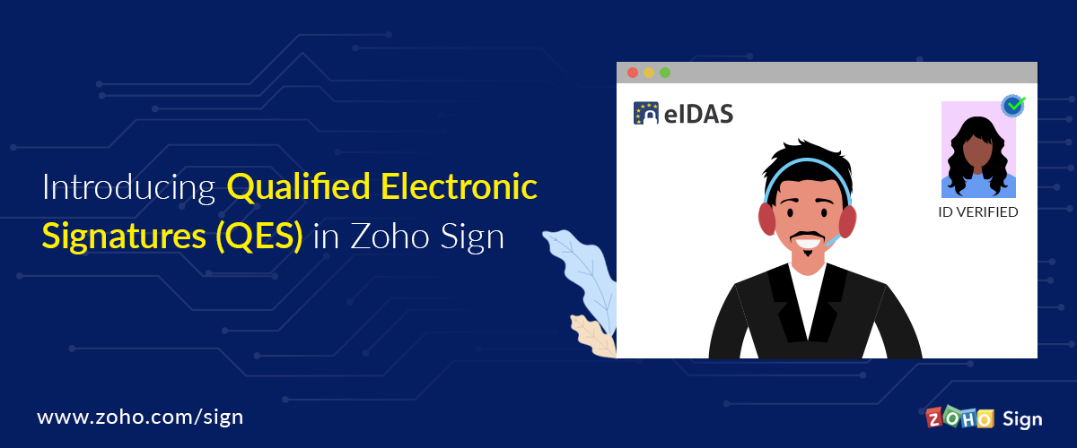 Introducing Qualified Electronic Signatures (QES) in Zoho Sign