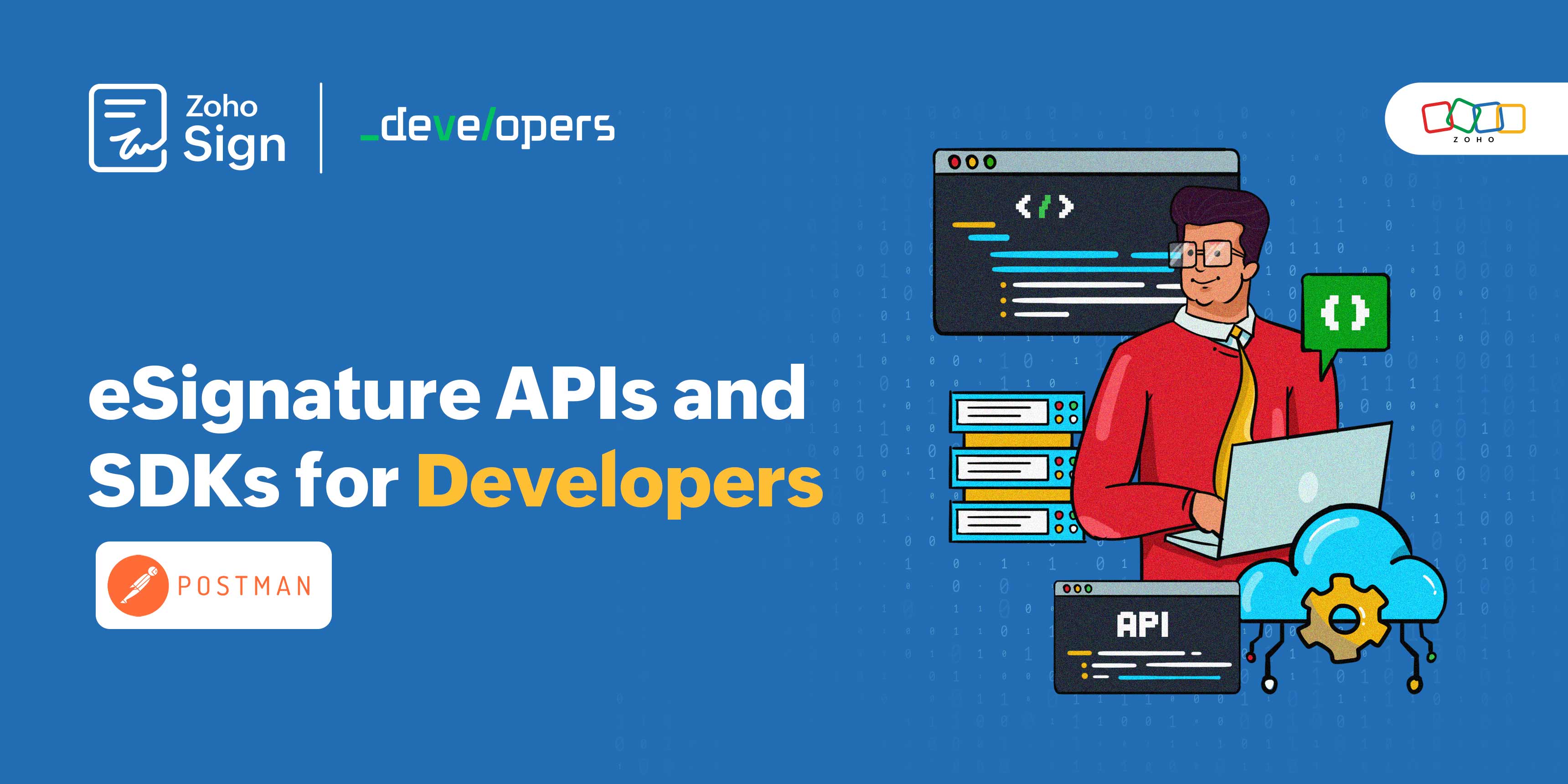 Introducing Zoho Sign for Developers: Plug and play with eSign APIs and SDKs